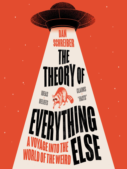 Title details for The Theory of Everything Else by Dan Schreiber - Wait list